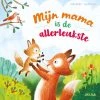 Katja Reider Deltas 'Mijn Mama Is De Allerleukste' Kinderboek 0580531