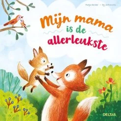 Katja Reider Deltas 'Mijn Mama Is De Allerleukste' Kinderboek 0580531