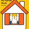 Dick Bruna Bij Nijntje Thuis
